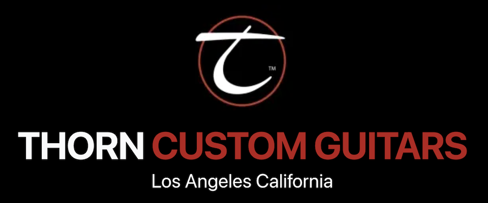 THORN CUSTOM GUITARS